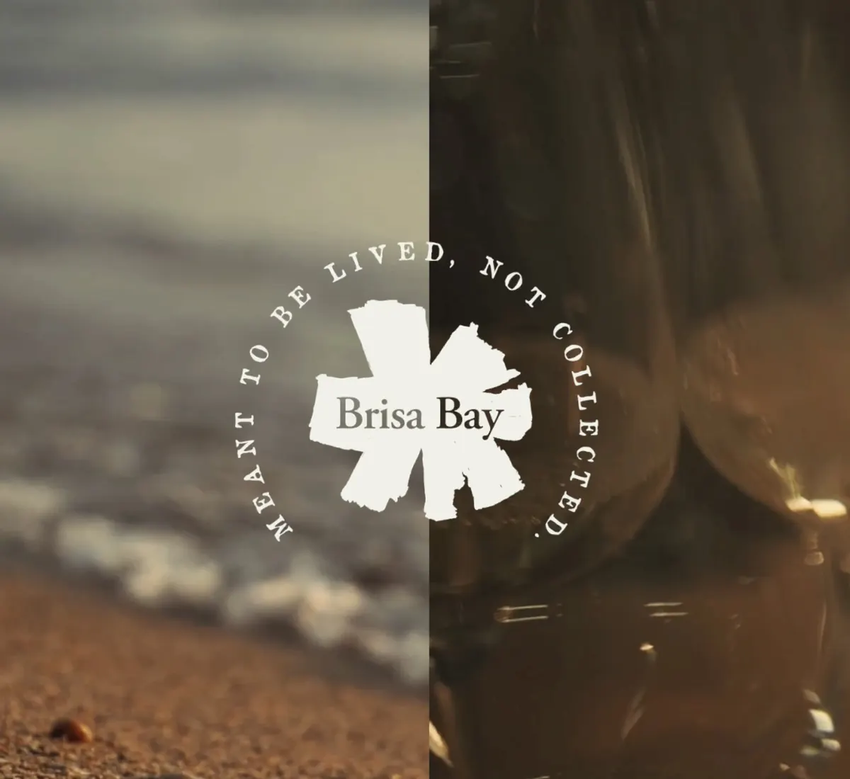 Brisa Bay — meant to be lived, not collected